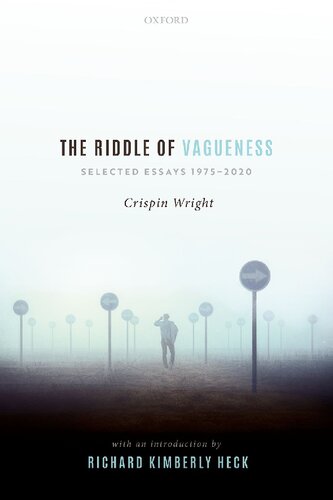 The Riddle of Vagueness: Selected Essays 1975-2020