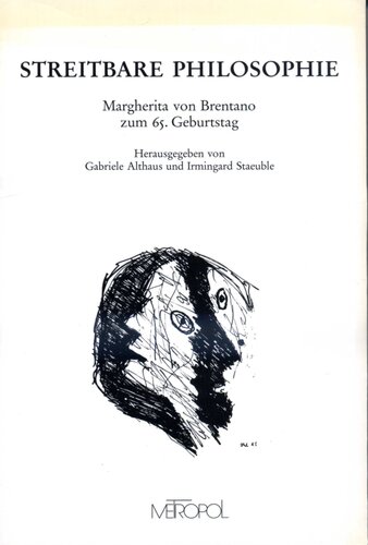 Streitbare Philosophie. Margherita von Brentano zum 65. Geburtstag