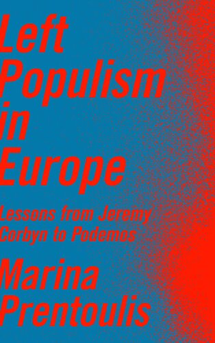 Left Populism in Europe: Lessons from Jeremy Corbyn to Podemos