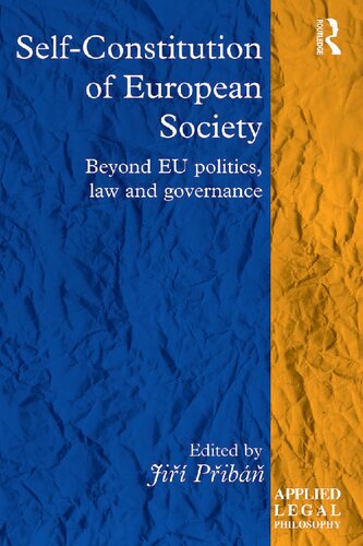 Self-Constitution of European Society: Beyond EU politics, law and governance