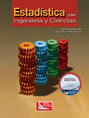 Estadistica Para Ingenieria Y Ciencias