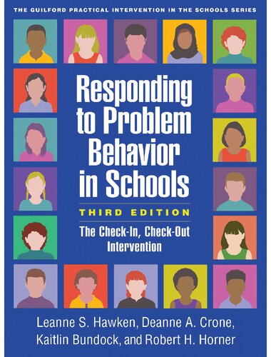 Responding to Problem Behavior in Schools: The Check-In, Check-Out Intervention