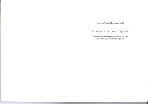 La muralla y los callejones: intervención urbana y proyecto político en Lima durante la segunda mitad del siglo XIX