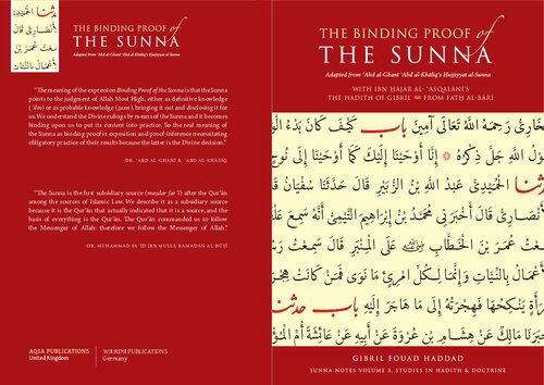 Sunna Notes Volume 3: The Binding Proof of the Sunnah