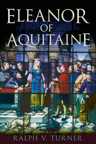 Eleanor of Aquitaine: Queen of France, Queen of England