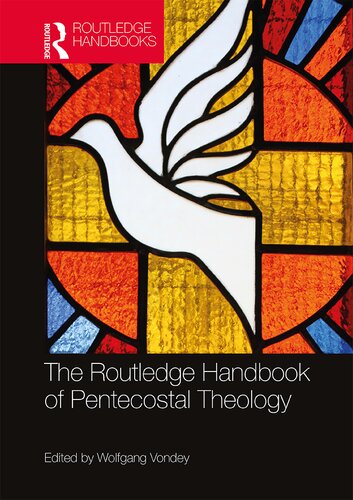 The Routledge Handbook of Pentecostal Theology