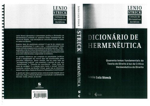 Dicionário de hermenêutica : quarenta temas fundamentais da teoria de direito à luz da críticahermenêutica do direito