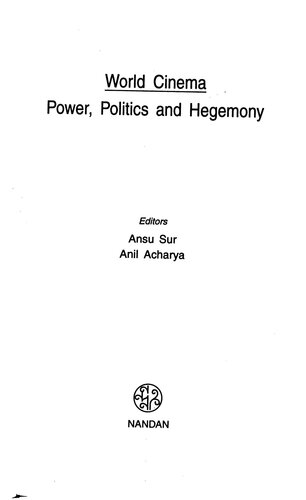 World cinema, power, politics, and hegemony