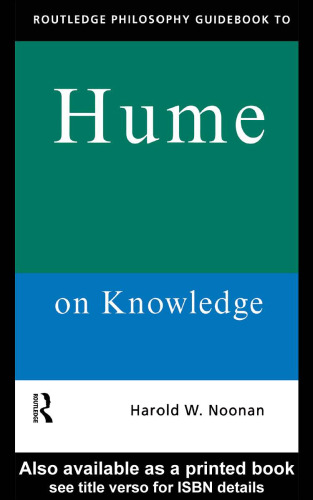 Routledge Philosophy Guidebook to Hume on Knowledge (Routledge Philosophy Guidebooks)