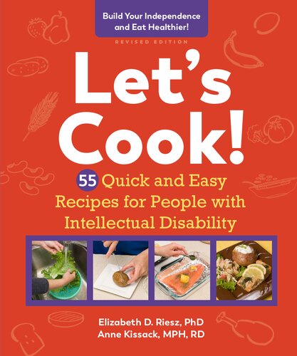 LET'S COOK! : 55 Quick and Easy Recipes for People with Intellectual Disability