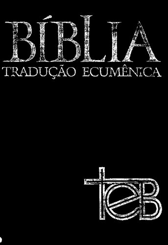 Bíblia. Tradução Ecumênica