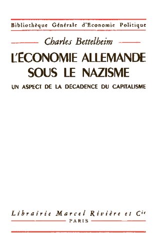 L'économie allemande sous le nazisme : un aspect de la décadence du capitalisme