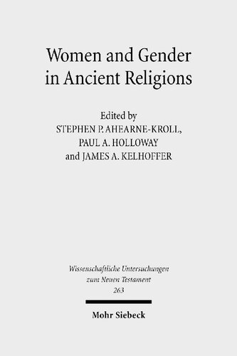 Women and Gender in Ancient Religions: Interdisciplinary Approaches