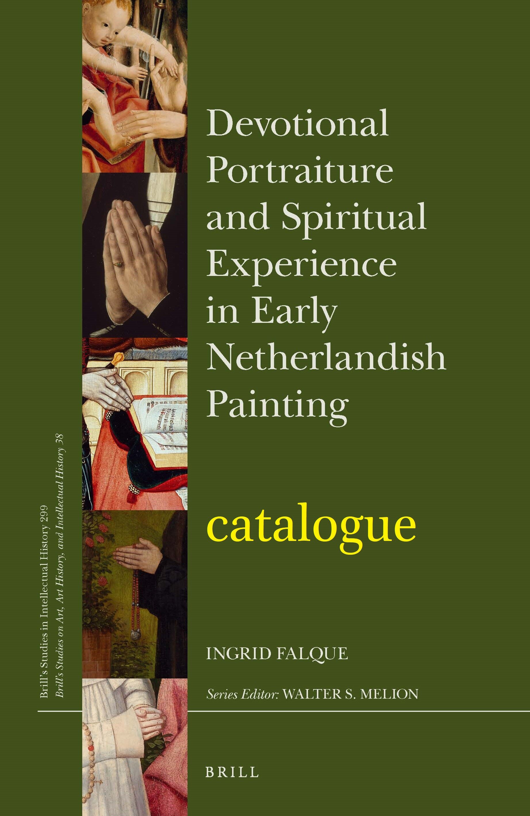 Devotional Portraiture and Spiritual Experience in Early Netherlandish Painting