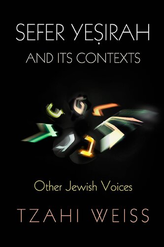 Sefer Yesirah and Its Contexts