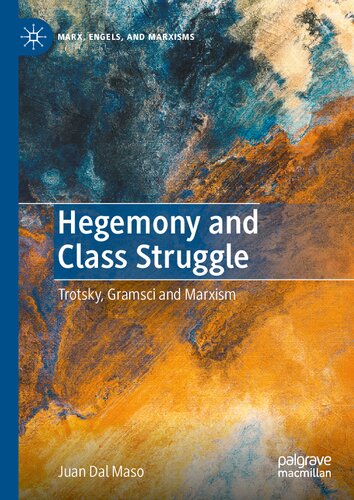 Hegemony and Class Struggle: Trotsky, Gramsci and Marxism