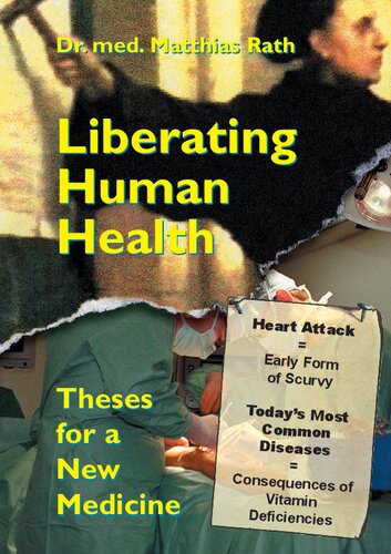 Liberating Human Health : Theses for a new Medicine