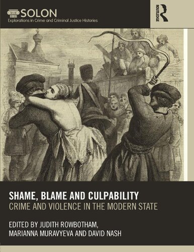 Shame, Blame, and Culpability: Crime and Violence in the Modern State