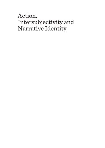 Action, Intersubjectivity and Narrative Identity: Essays on Critical Hermeneutics