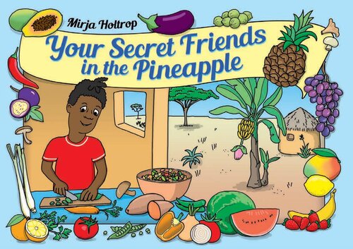 Your Secret Friends in the Pineapple