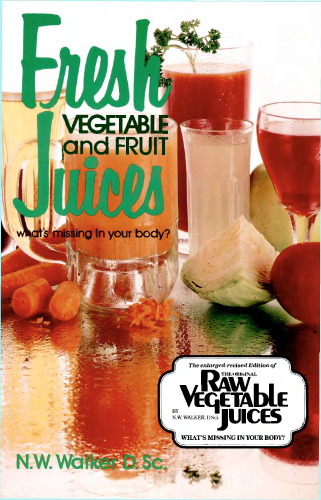 Fresh Vegetable and Fruit Juices