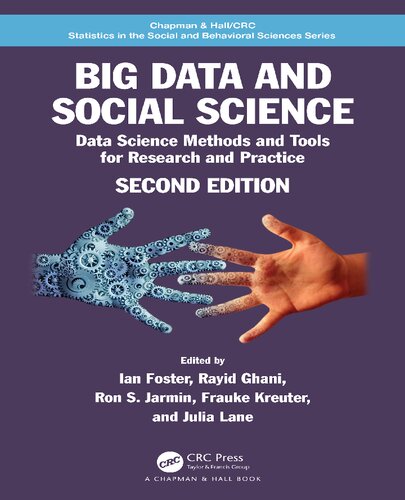 Big Data and Social Science: Data Science Methods and Tools for Research and Practice