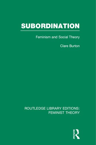 Subordination: Feminism and Social Theory