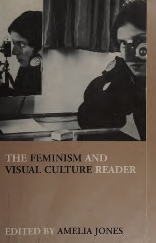 The Feminism and Visual Culture Reader