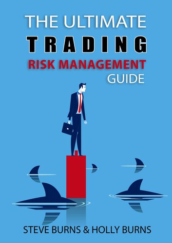 The Ultimate Trading Risk Management Guide