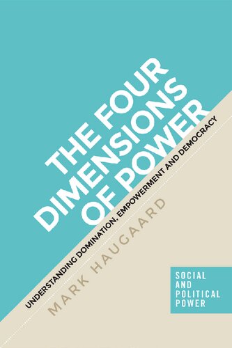 The four dimensions of power: Understanding domination, empowerment and democracy