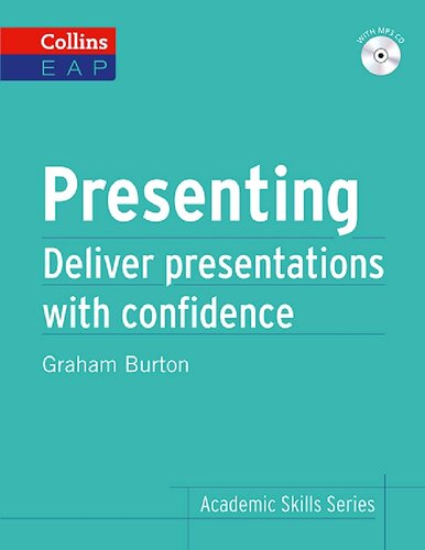 Presenting: Deliver presentations with confidence