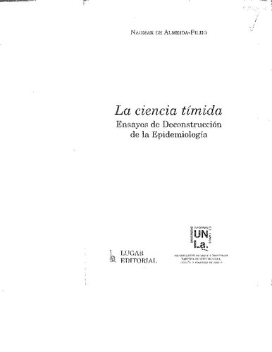 LA CIENCIA TÍMIDA Ensayos de Deconstrucción de la Epidemiología