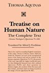 Treatise on Human Nature: The Complete Text ( I, Questions 75-102)