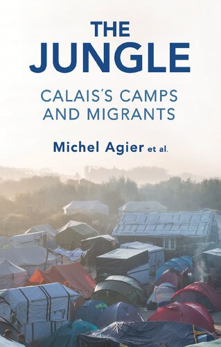 The Jungle: Calais’s Camps and Migrants