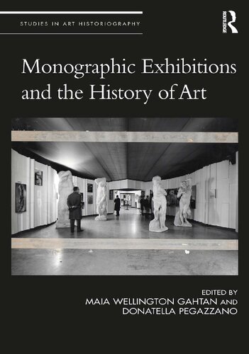 Monographic Exhibitions and the History of Art