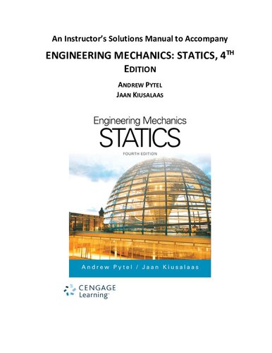 Engineering Mechanics: statics, Instructor's Solutions Manual