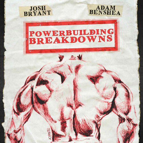 Powerbuilding Breakdowns