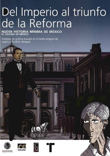 Del Imperio al triunfo de la Reforma. Adaptación gráfica