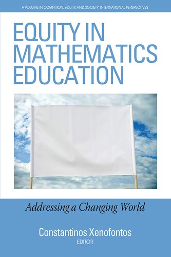 Equity in Mathematics Education: Addressing a Changing World