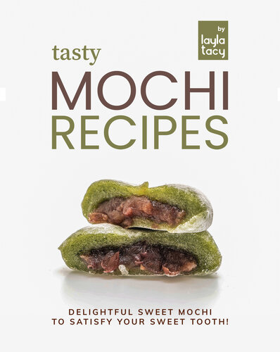 Tasty Mochi Recipes: Delightful Sweet Mochi to Satisfy Your Sweet Tooth!