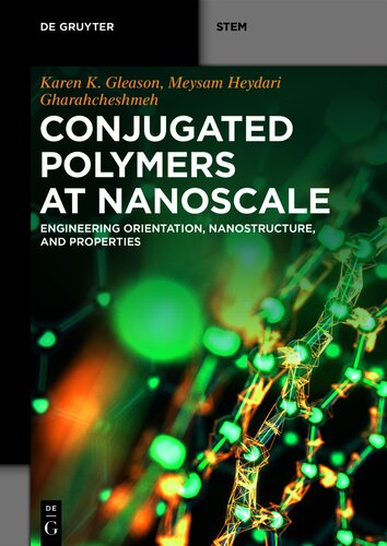 Conjugated Polymers at Nanoscale: Engineering Orientation, Nanostructure, and Properties (de Gruyter Stem)