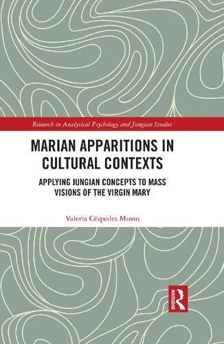 Marian Apparitions in Cultural Contexts: Applying Jungian Concepts to Mass Visions of the Virgin Mary