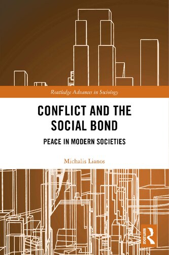 Conflict and the Social Bond: Peace in Modern Societies