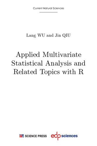 Applied Multivariate Statistical Analysis and Related Topics with R