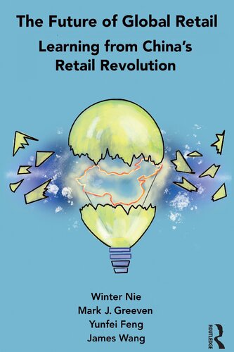 The Future of Global Retail: Learning from China's Retail Revolution