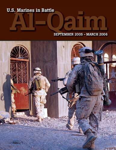 U.S. Marines In Battle: Al-Qaim, September 2005-March 2006