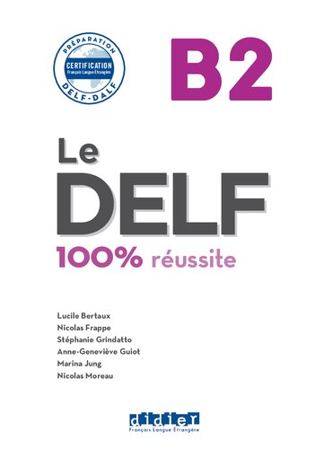 Delf B2 100% Réussite