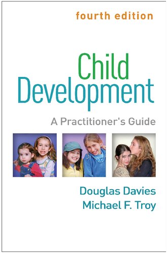 Child Development, Fourth Edition: A Practitioner's Guide