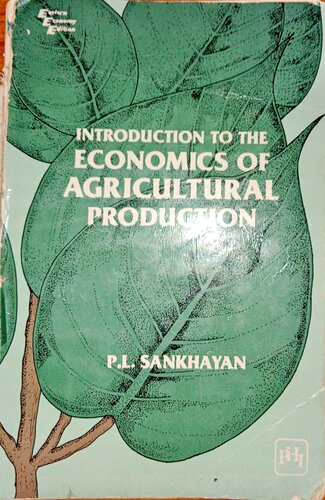 Introduction to the Economics of Agricultural Production.