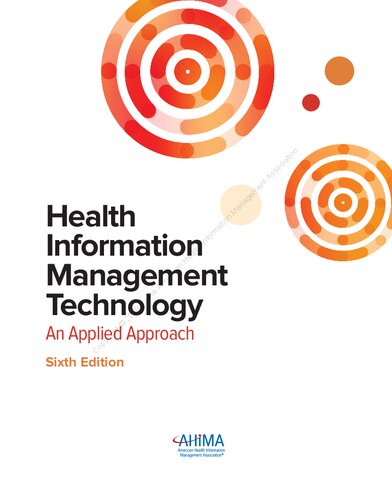 Health Information Management Technology with Online Access: An Applied Approach